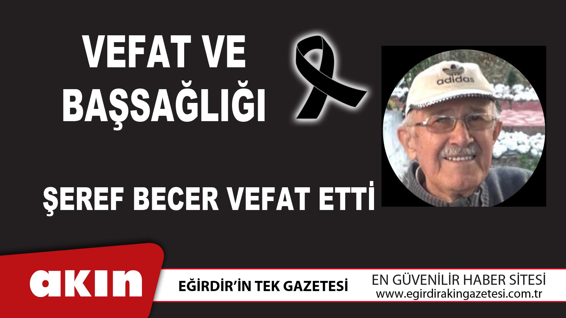 VEFAT ve BAŞSAĞLIĞI