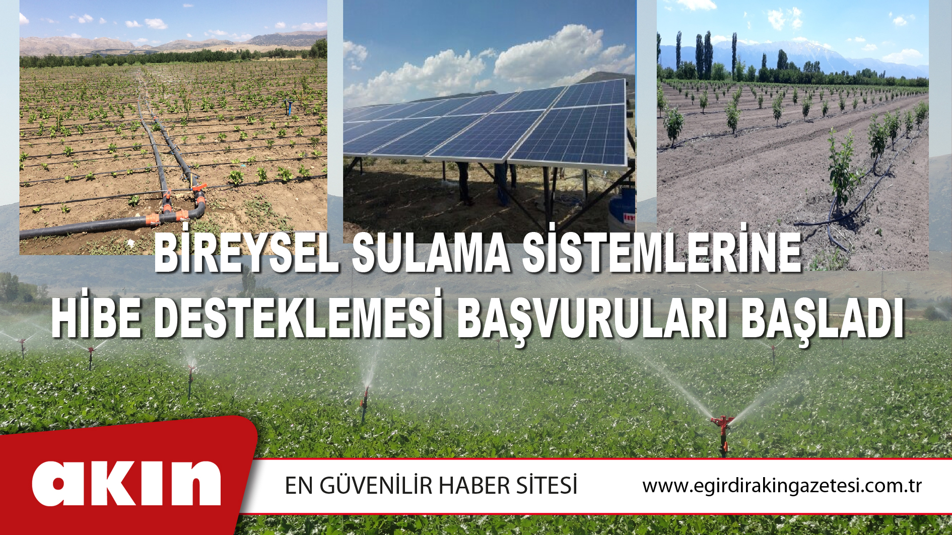 Bireysel Sulama Sistemlerine Hibe Desteklemesi Başvuruları Başladı