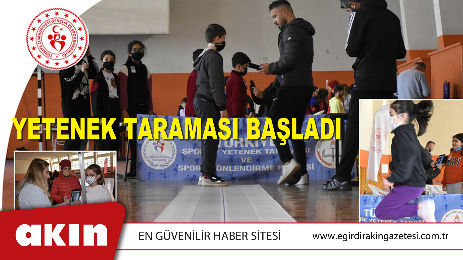 eğirdir haber,akın gazetesi,egirdir haberler,son dakika,Yetenek Taraması Başladı