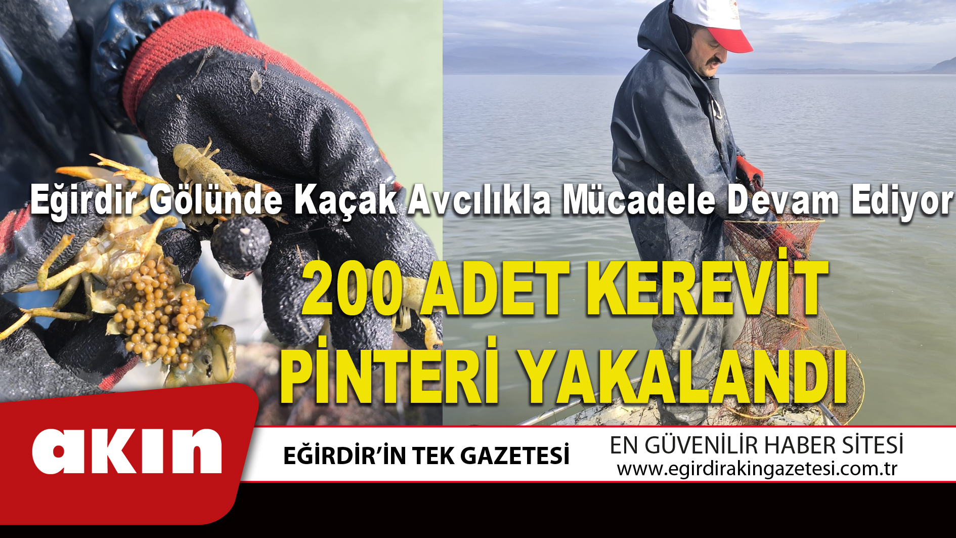 eğirdir haber,akın gazetesi,egirdir haberler,son dakika,Eğirdir Gölünde Kaçak Avcılıkla Mücadele Devam Ediyor