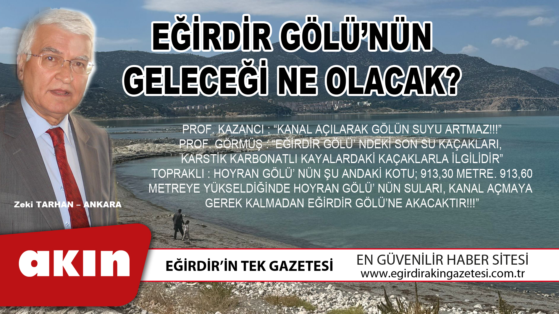 eğirdir haber,akın gazetesi,egirdir haberler,son dakika,EĞİRDİR GÖLÜ’NÜN GELECEĞİ NE OLACAK?
