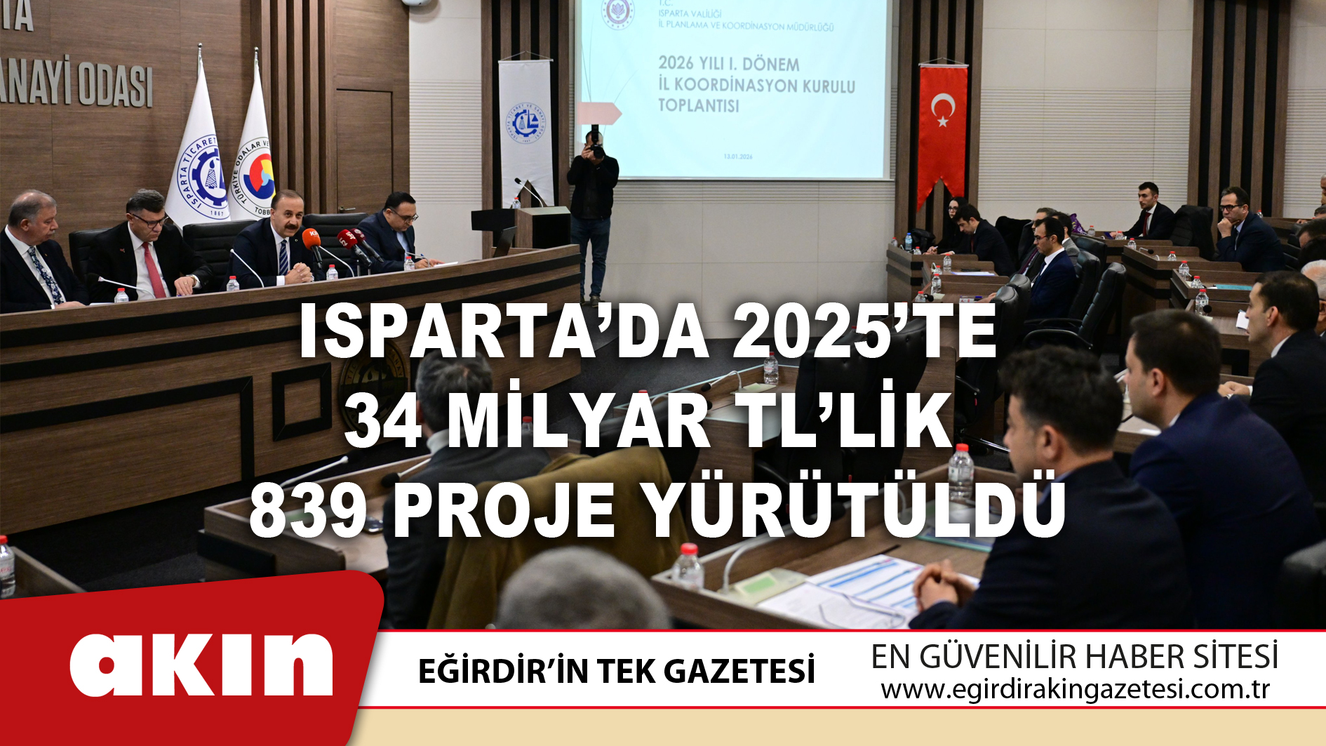 Isparta'da 2025’te 34 Milyar TL'lik 839 Proje Yürütüldü
