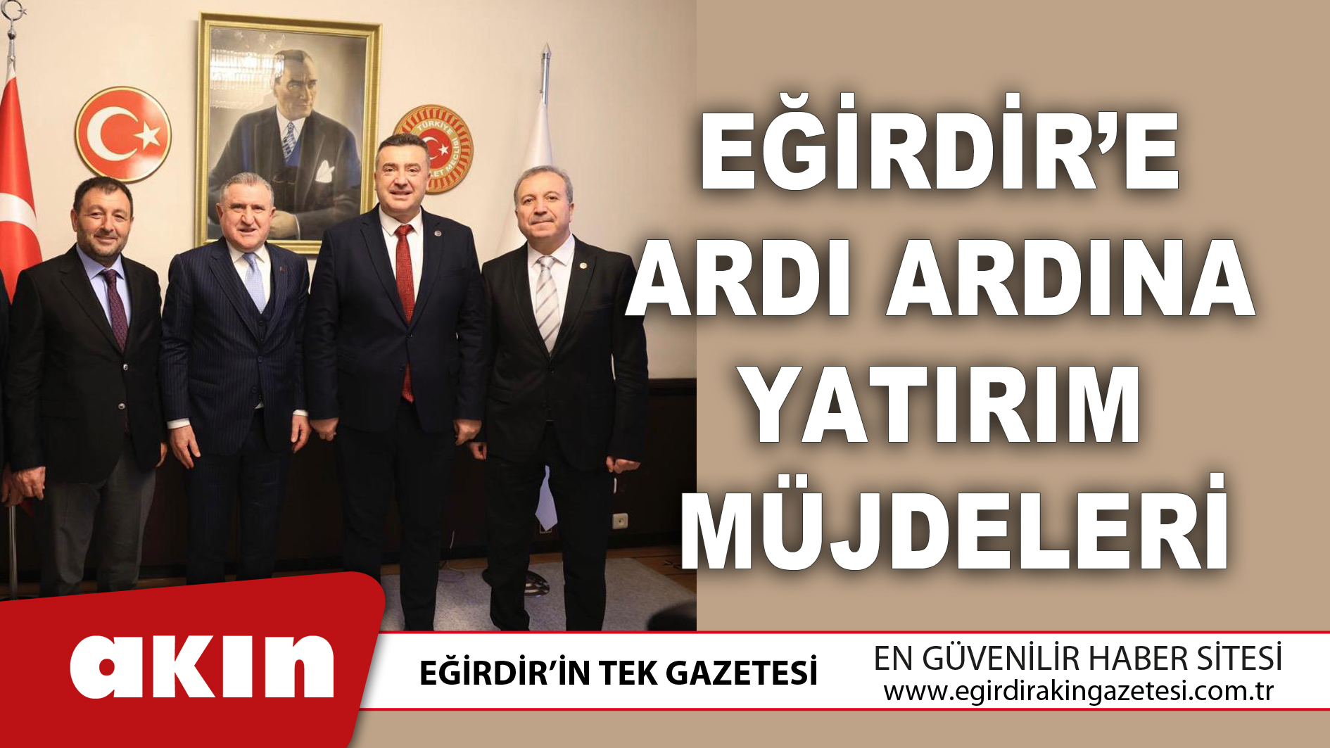 Eğirdir’e Ardı Ardına Yatırım Müjdeleri