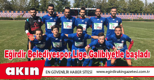 Eğirdir Belediyespor Lige Galibiyetle başladı