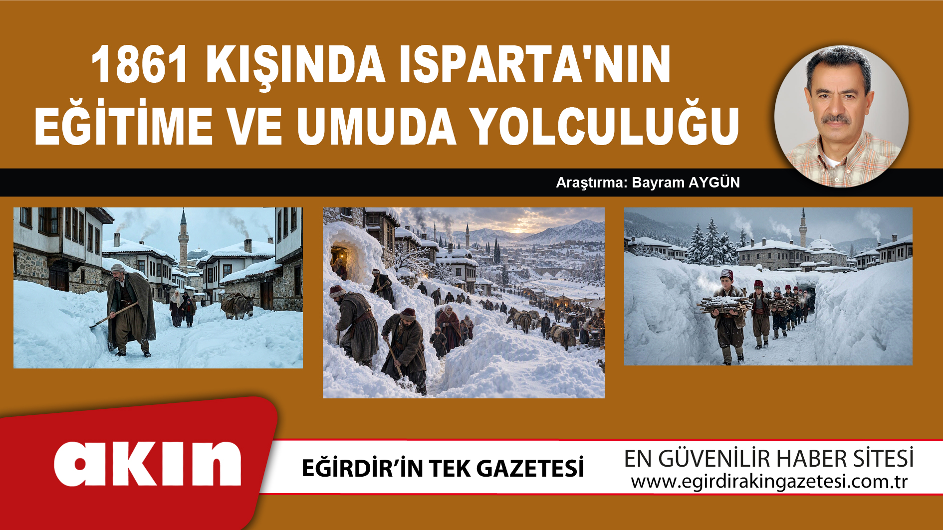 eğirdir haber,akın gazetesi,egirdir haberler,son dakika,1861 Kışında Isparta'nın Eğitime Ve Umuda Yolculuğu