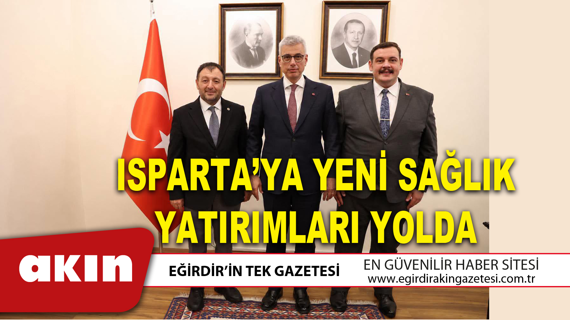 ISPARTA’YA YENİ SAĞLIK YATIRIMLARI YOLDA