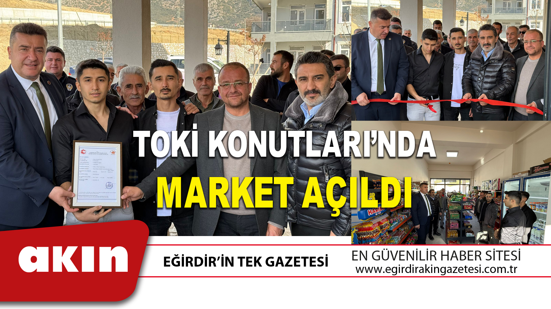 eğirdir haber,akın gazetesi,egirdir haberler,son dakika,TOKİ KONUTLARI’NDA MARKET AÇILDI
