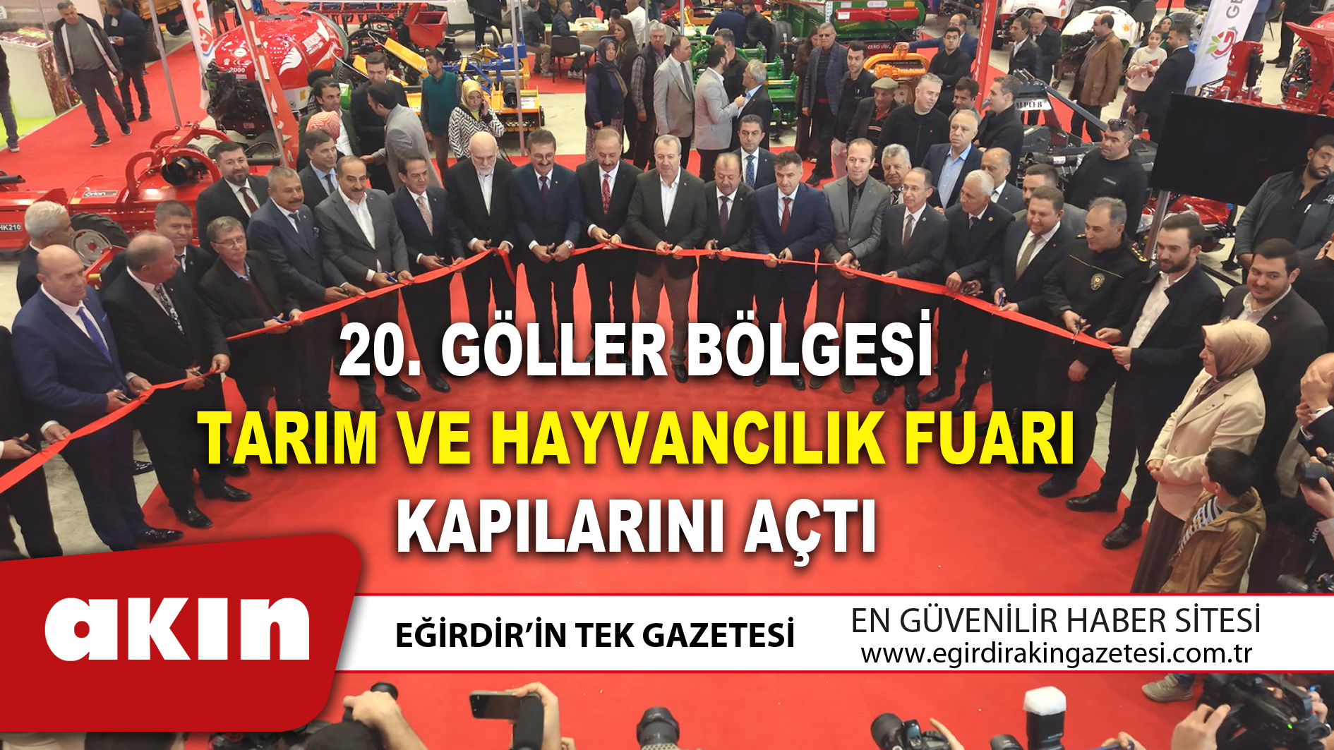 GÖLLER BÖLGESİ TARIM VE HAYVANCILIK FUARI KAPILARINI AÇTI