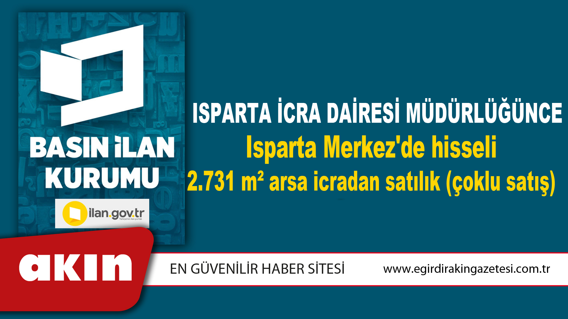 Isparta İcra Dairesi Müdürlüğünce Isparta Merkez'de hisseli 2.731 m² arsa icradan satılık (çoklu satış)