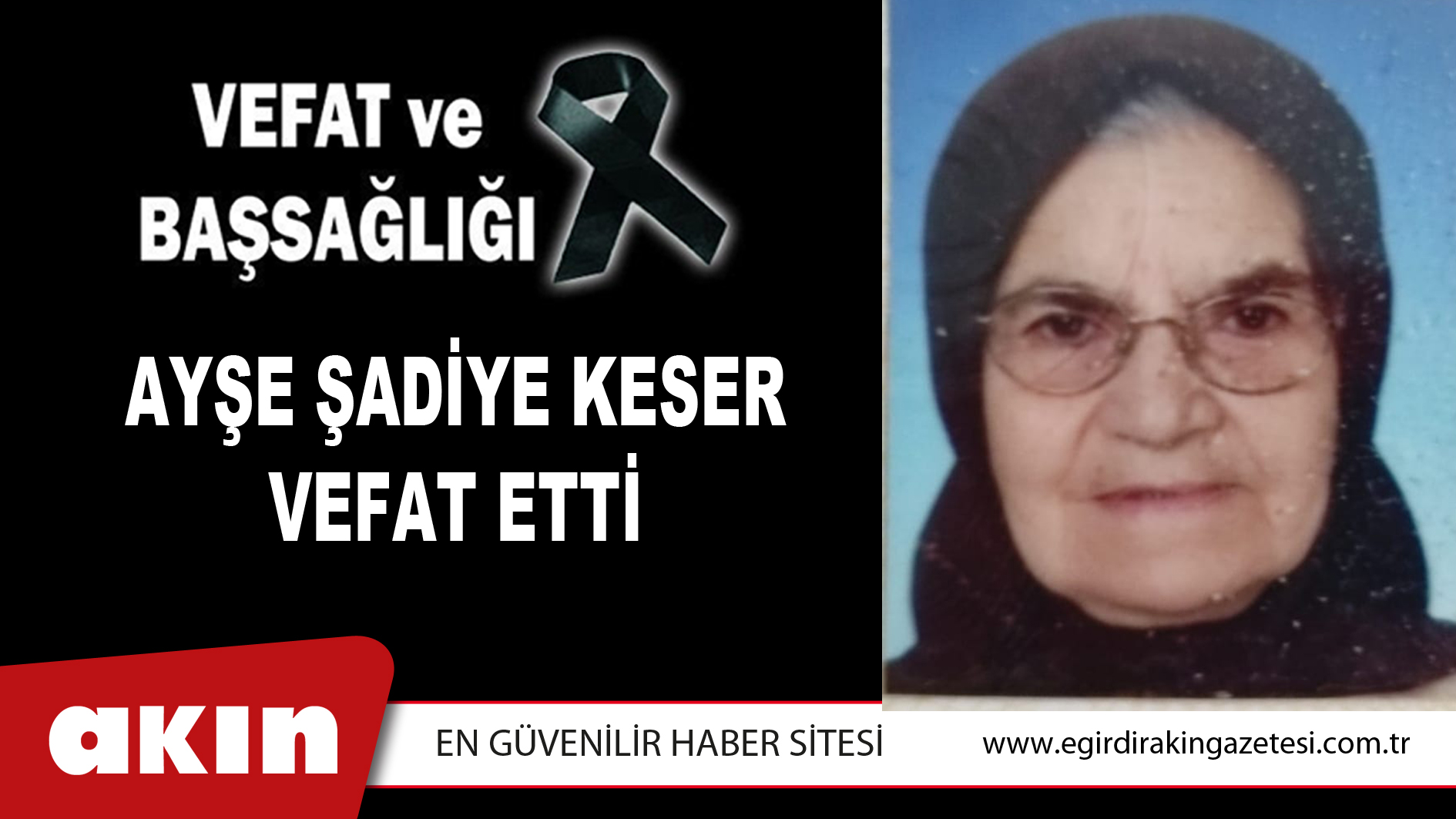 AYŞE ŞADİYE KESER VEFAT ETTİ