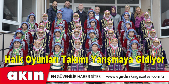 Eğirdir HEM Halk Oyunları Takımı Yarışmaya Gidiyor