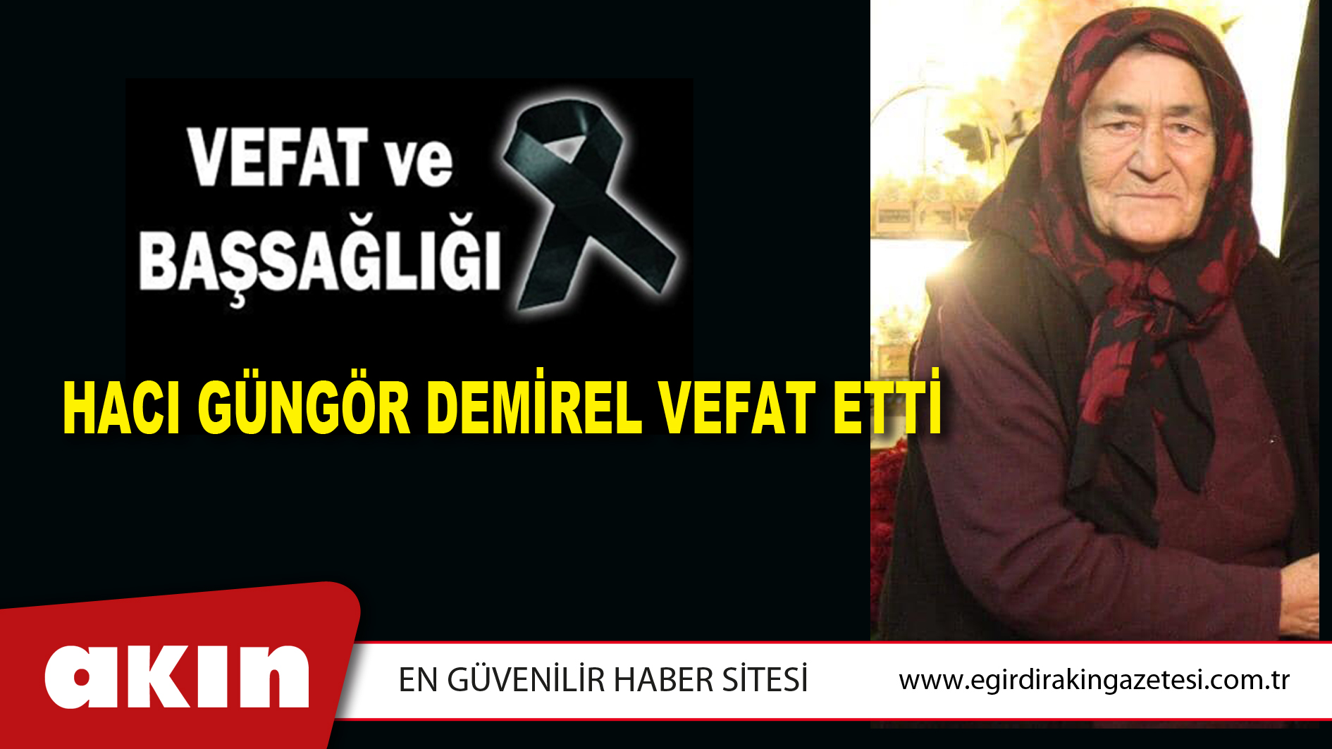 Hacı Güngör Demirel Vefat Etti