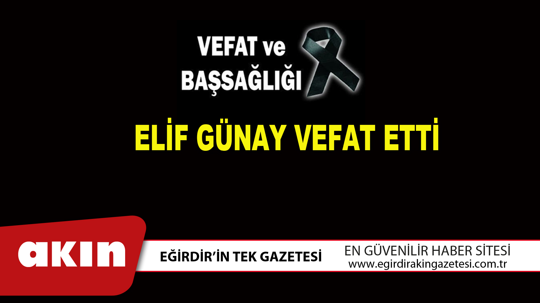 ELİF GÜNAY VEFAT ETTİ
