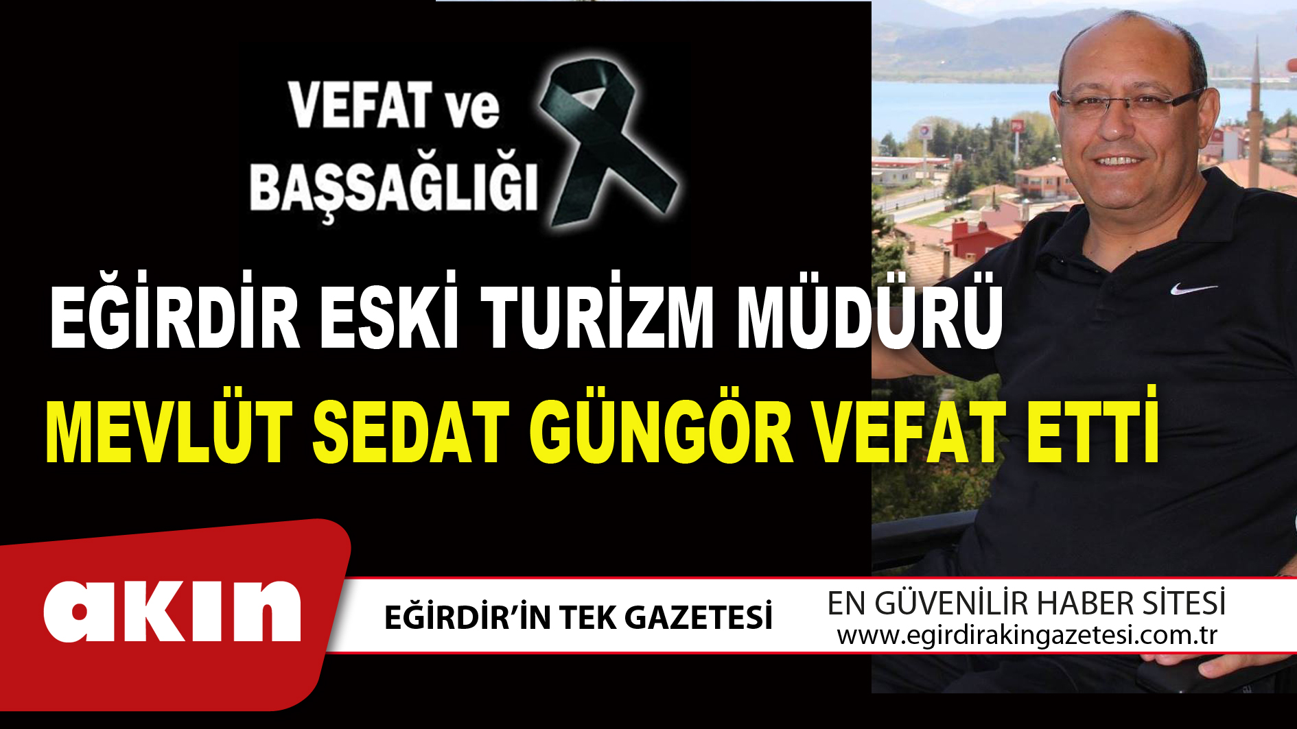 MEVLÜT SEDAT GÜNGÖR VEFAT ETTİ