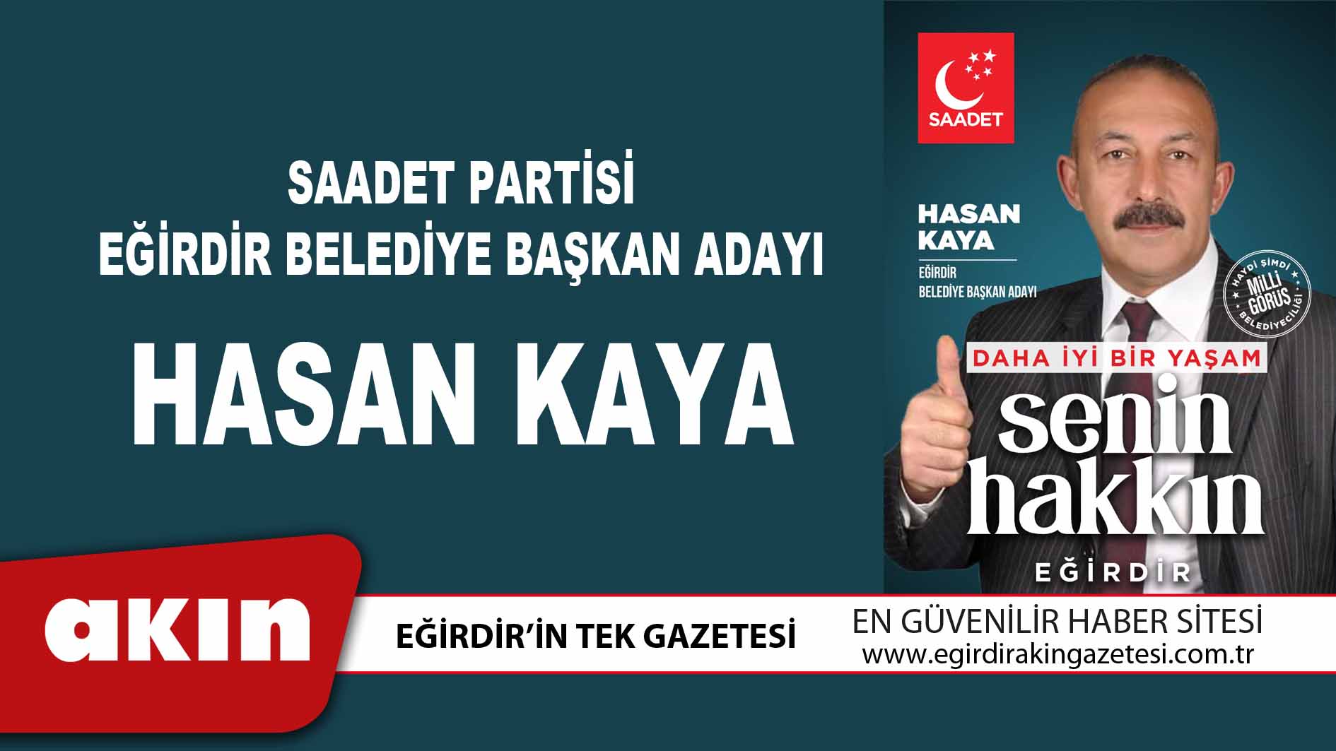Saadet Partisi Eğirdir Belediye Başkan Adayı Hasan Kaya