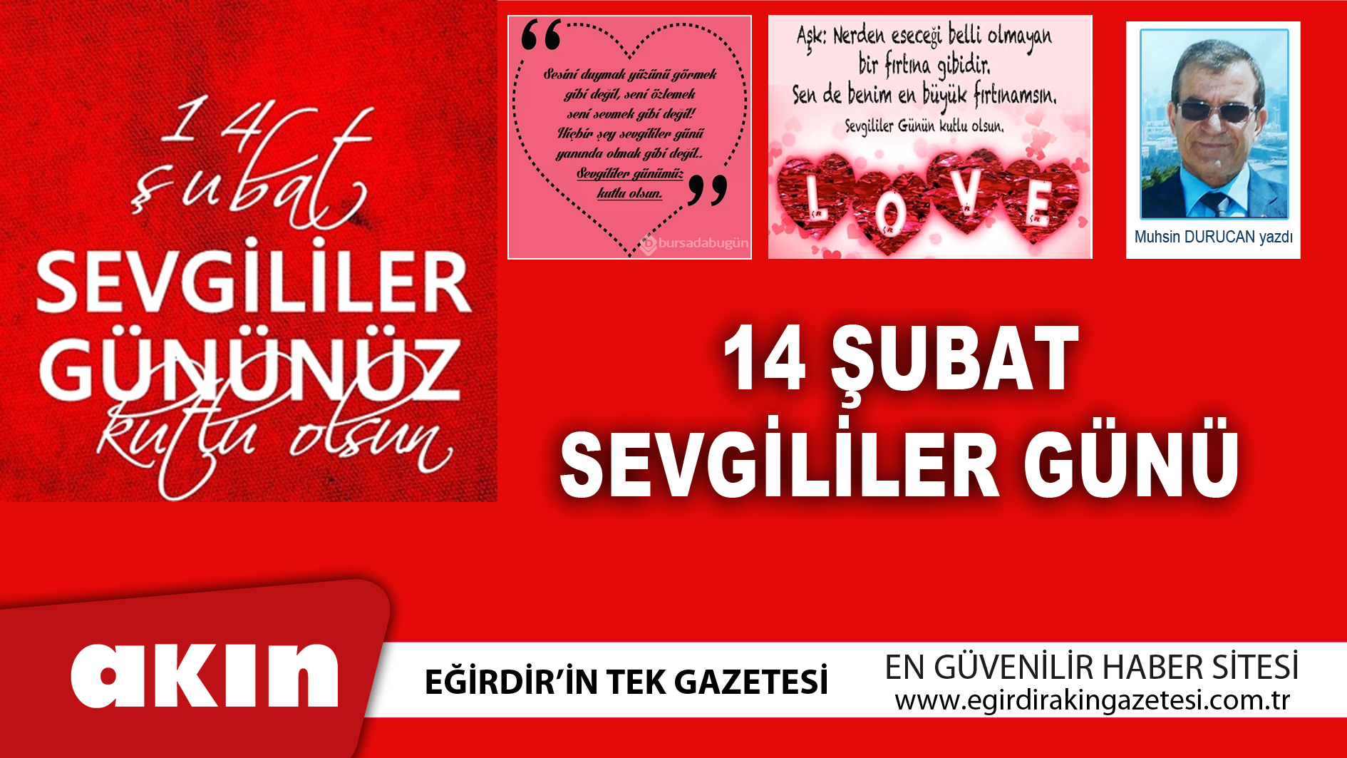 eğirdir haber,akın gazetesi,egirdir haberler,son dakika,14 Şubat Sevgililer Günü