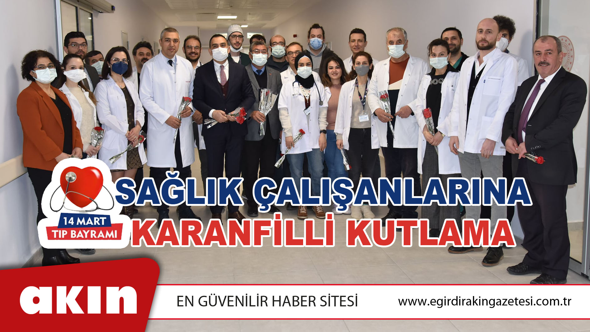 Sağlık Çalışanlarına Karanfilli Kutlama
