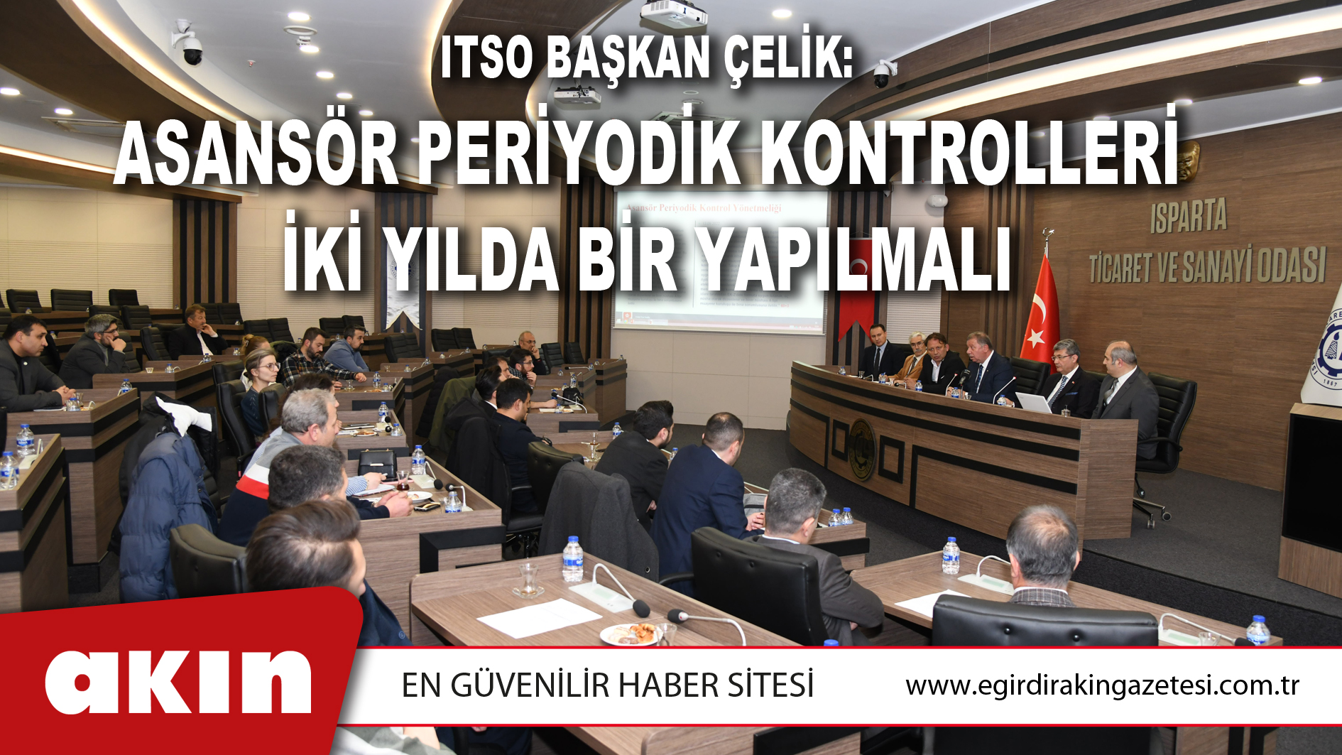 ITSO BAŞKAN ÇELİK: ASANSÖR PERİYODİK KONTROLLERİ İKİ YILDA BİR YAPILMALI