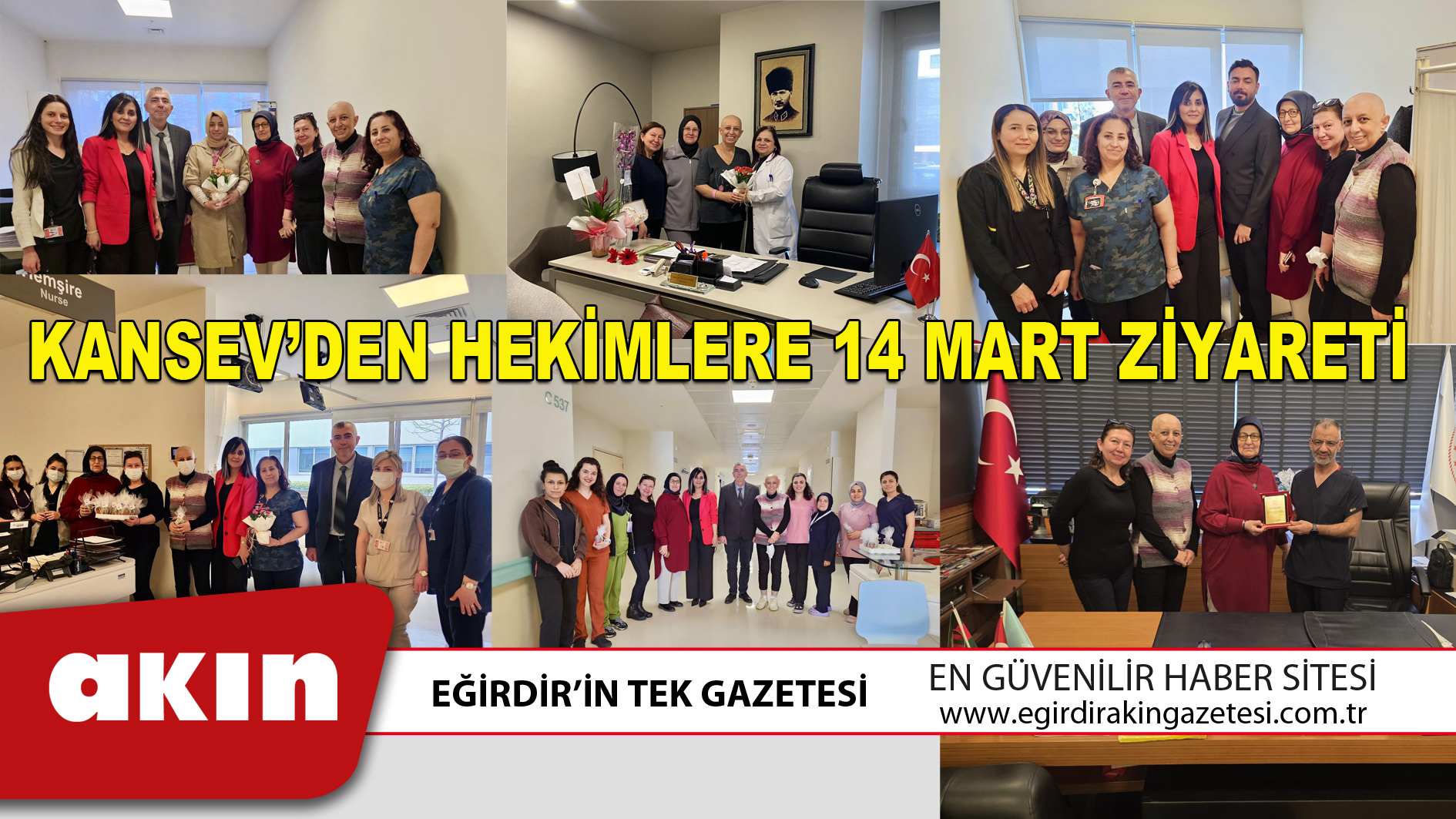 KANSEV’DEN HEKİMLERE 14 MART ZİYARETİ