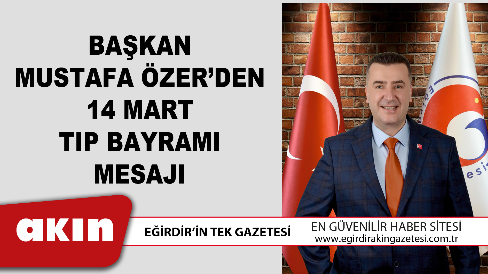 eğirdir haber,akın gazetesi,egirdir haberler,son dakika,BAŞKAN MUSTAFA ÖZER’DEN 14 MART TIP BAYRAMI MESAJI