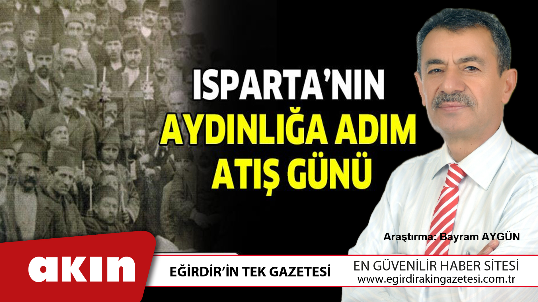 Isparta’nın Aydınlığa Adım Atış Günü
