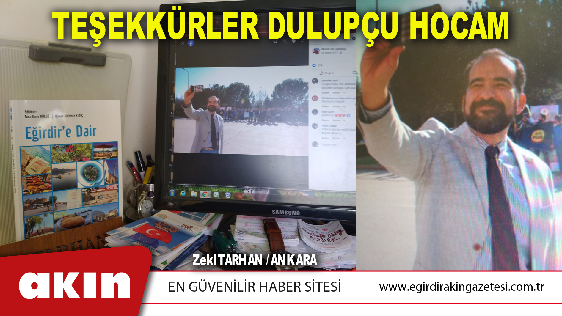 eğirdir haber,akın gazetesi,egirdir haberler,son dakika,TEŞEKKÜRLER DULUPÇU HOCAM