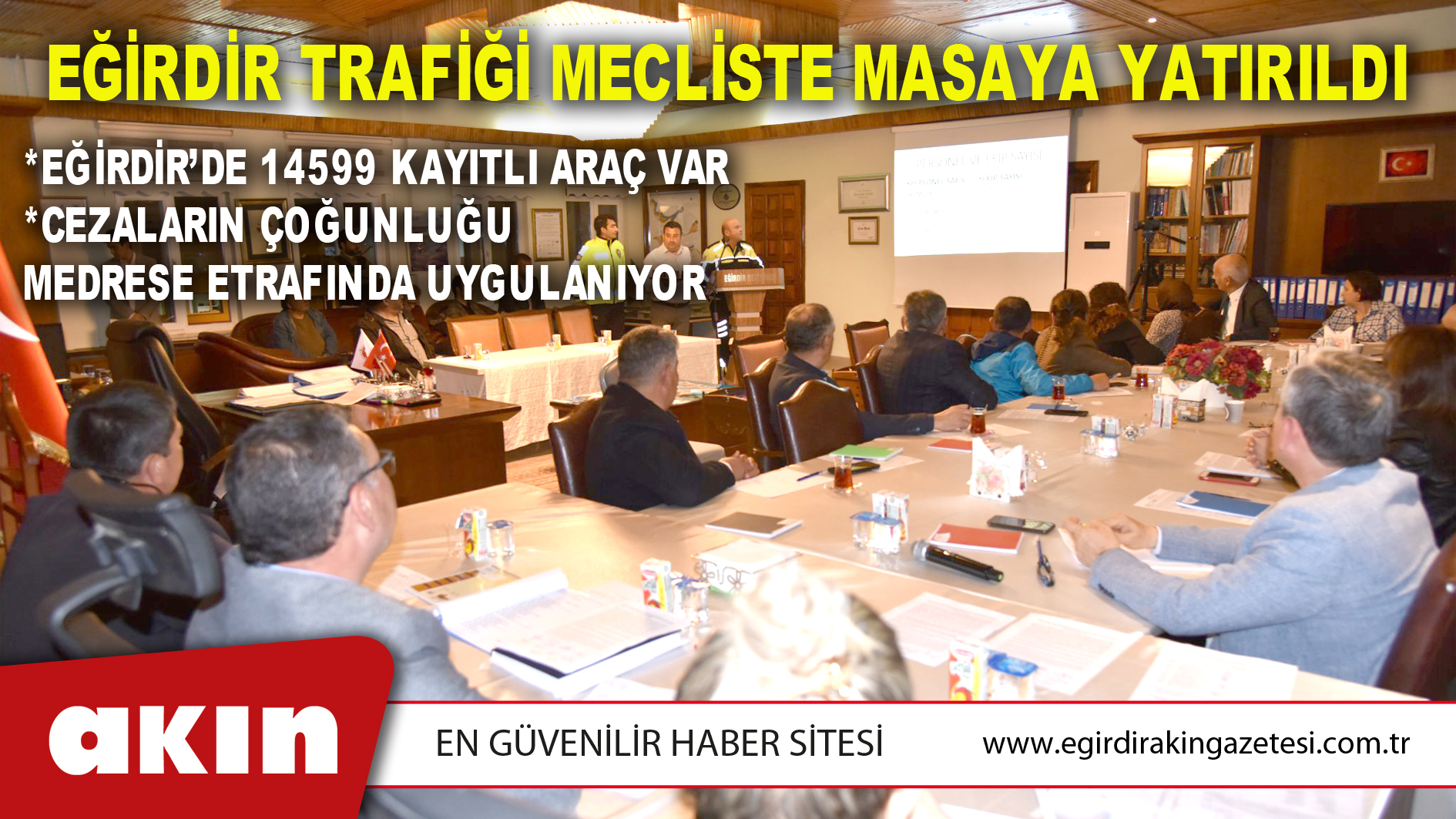 EĞİRDİR TRAFİĞİ MECLİSTE MASAYA YATIRILDI