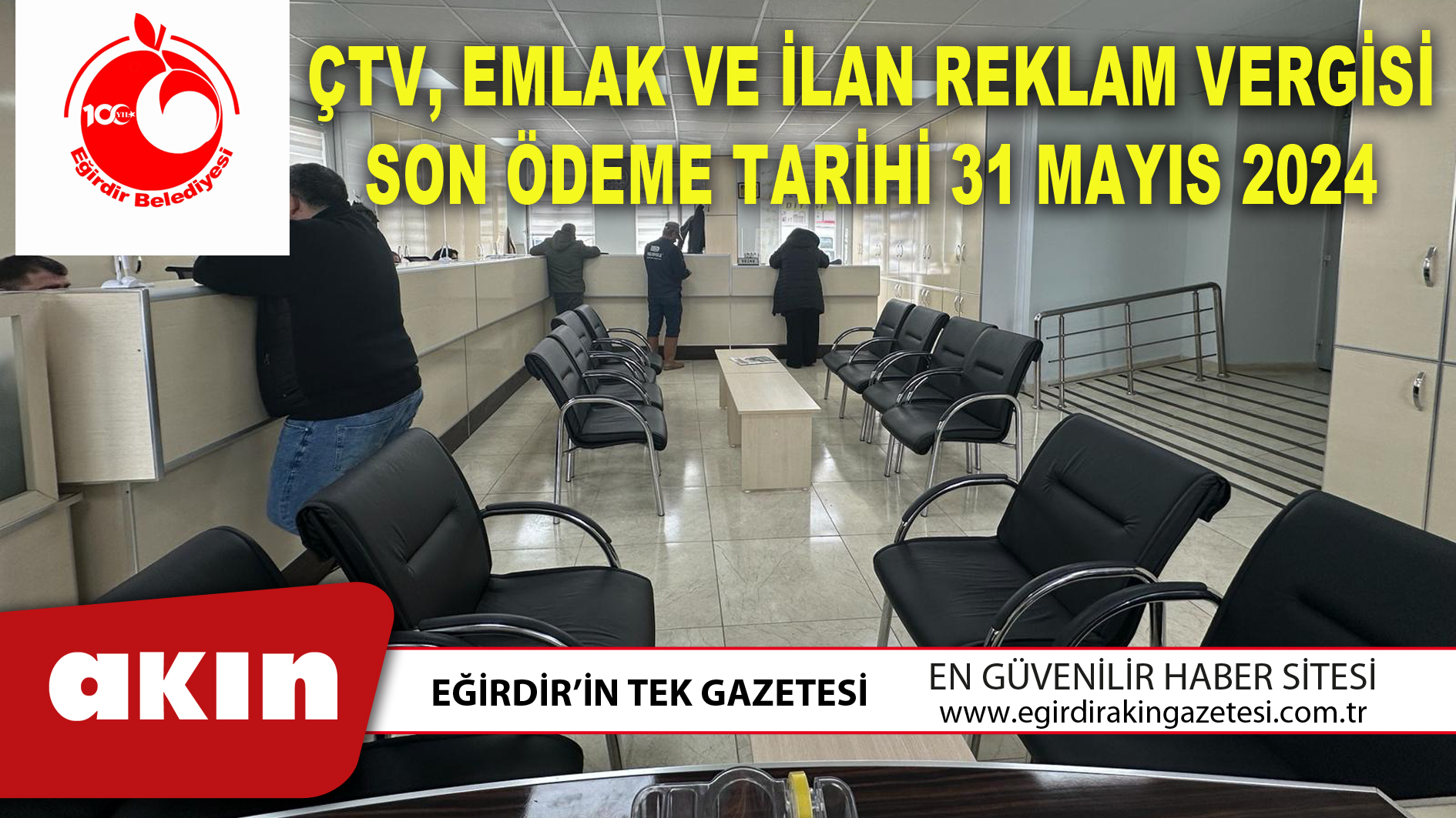 ÇTV, EMLAK VE İLAN REKLAM VERGİSİ SON ÖDEME TARİHİ 31 MAYIS 2024