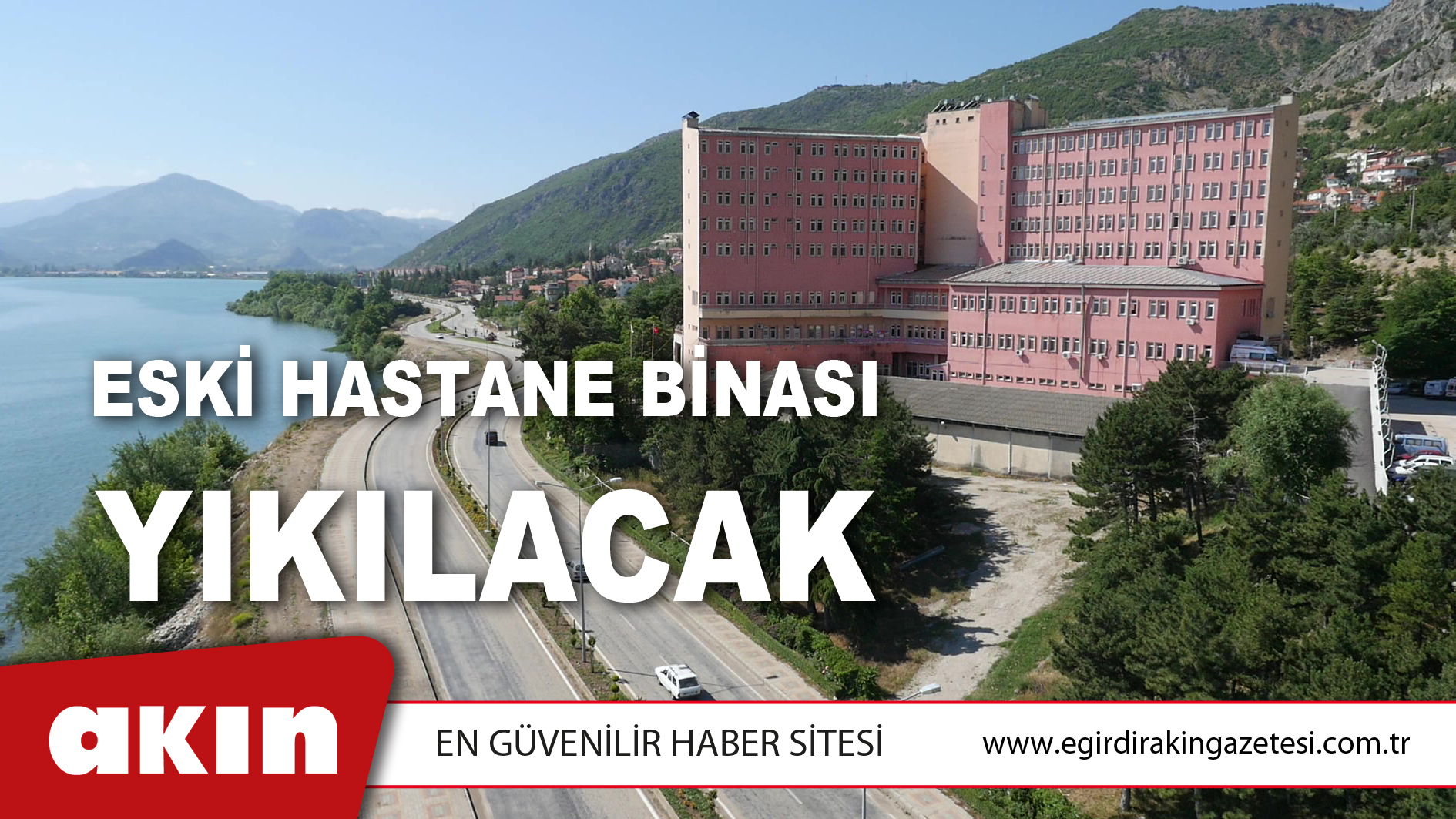Eski Hastane Binası Yıkılacak