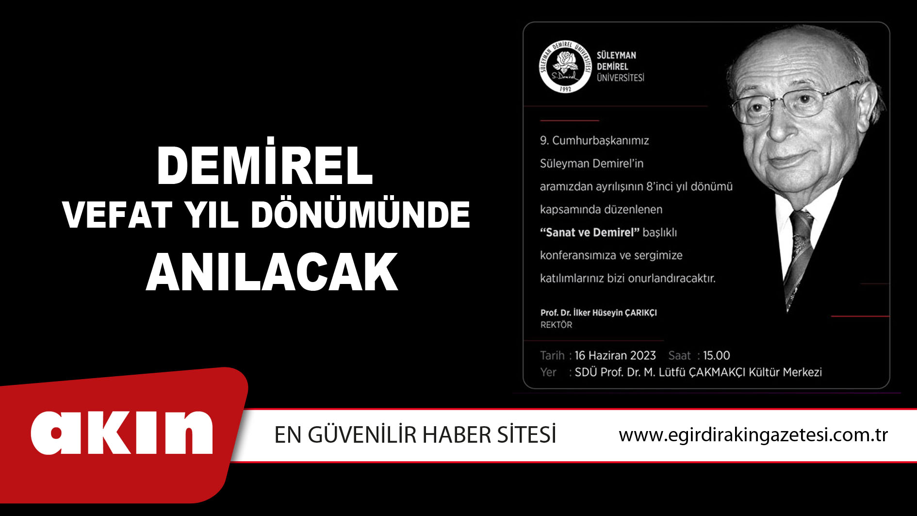 Demirel Vefat Yıl Dönümünde Anılacak