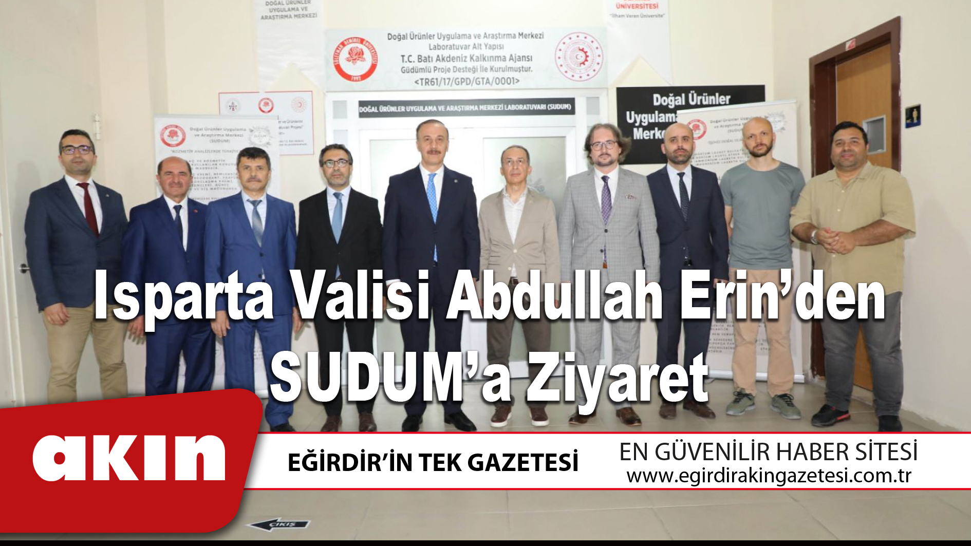 Isparta Valisi Abdullah Erin’den SUDUM’a Ziyaret
