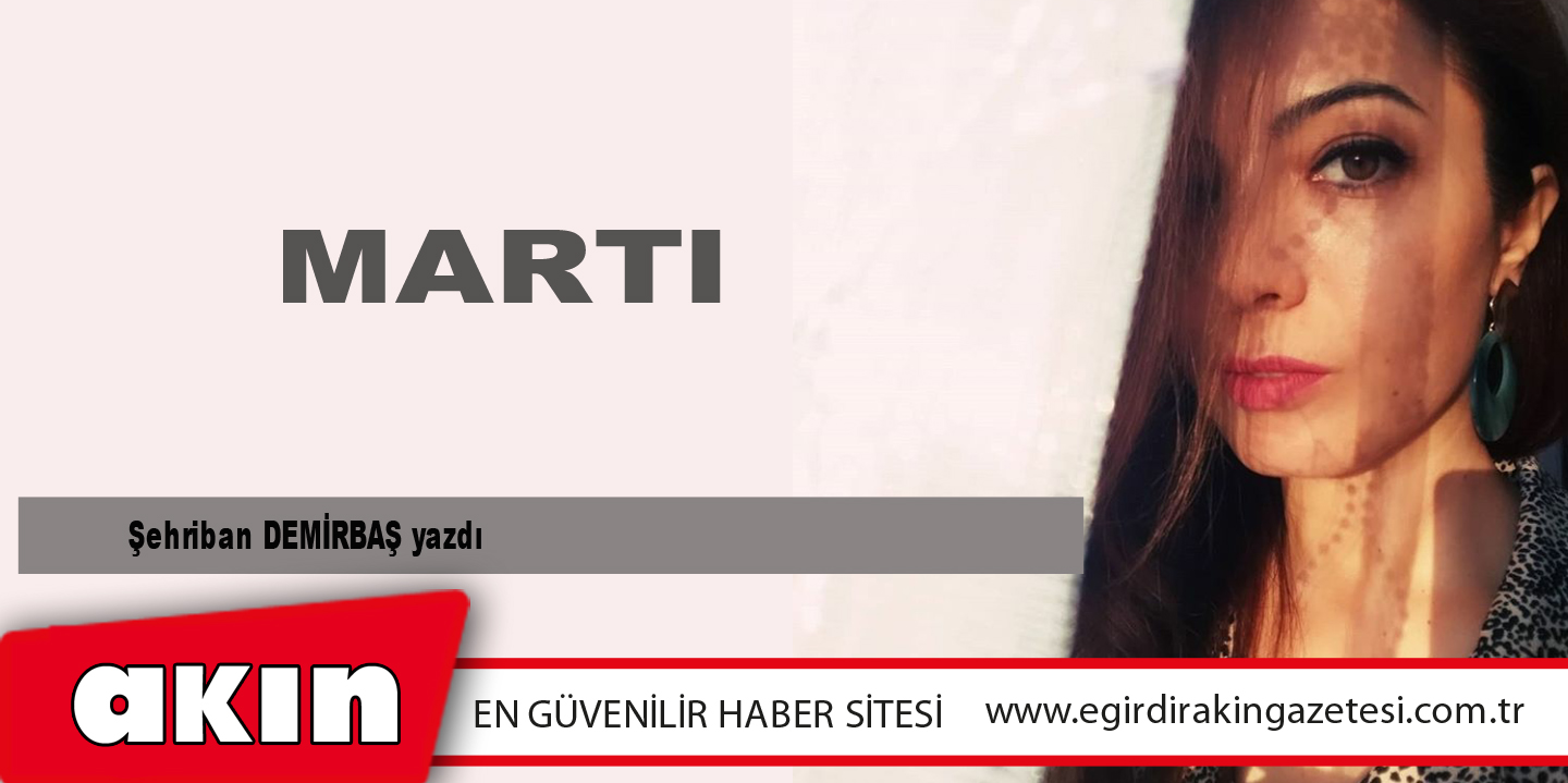 eğirdir haber,akın gazetesi,egirdir haberler,son dakika,MARTI