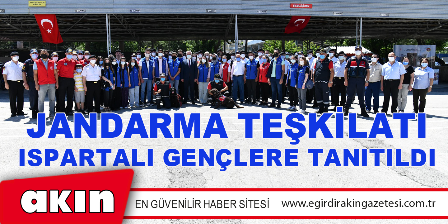 Jandarma Teşkilatı Ispartalı Gençlere Tanıtıldı
