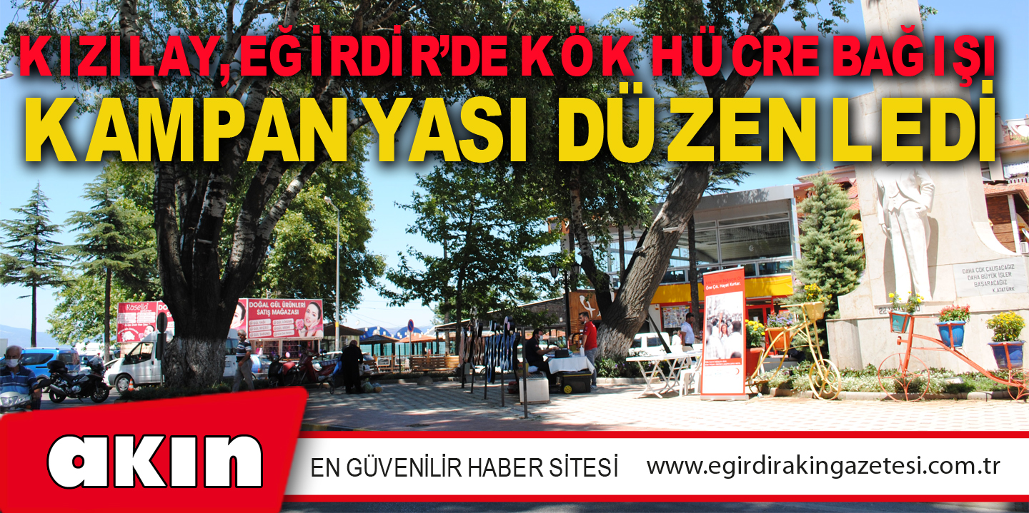 Kızılay, Eğirdir’de Kök Hücre Bağışı Kampanyası Düzenledi