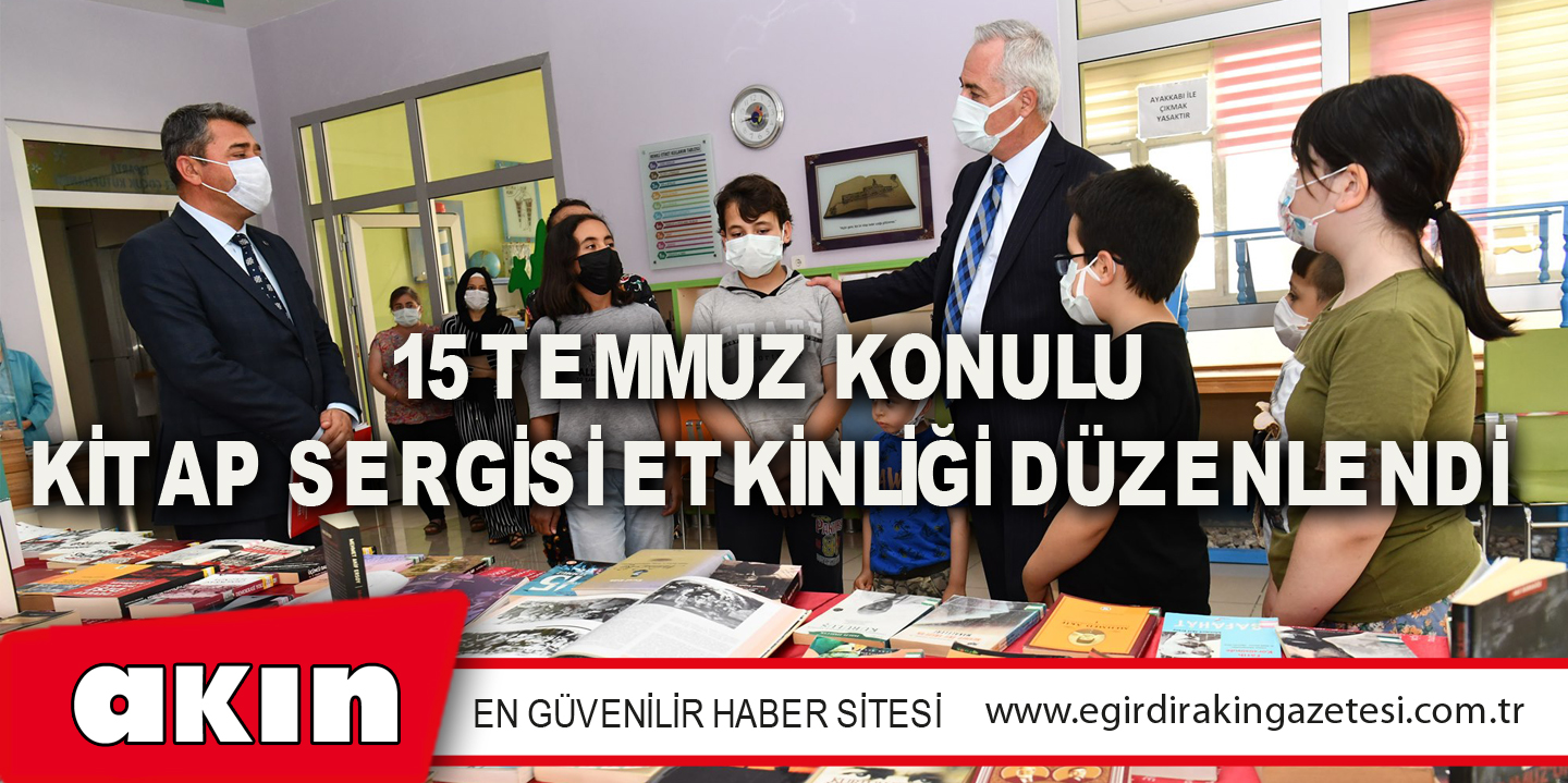 15 Temmuz Konulu Kitap Sergisi Etkinliği Düzenlendi