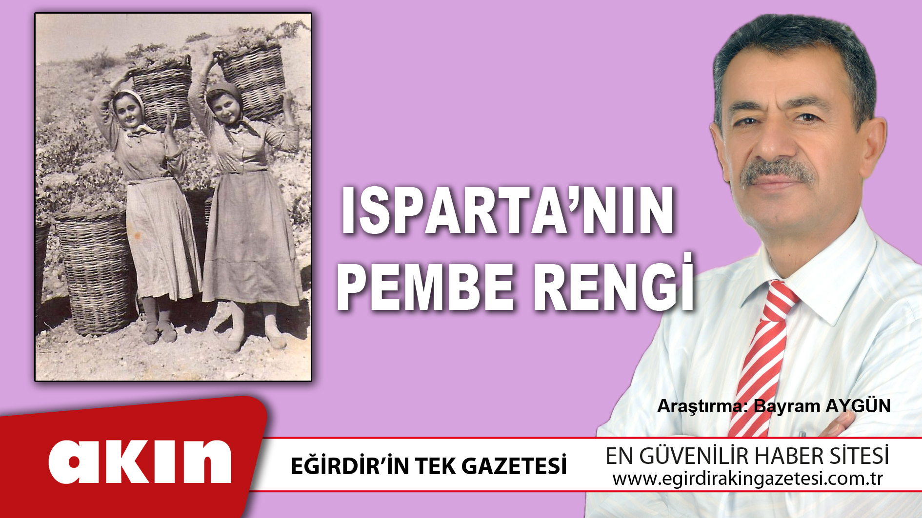 eğirdir haber,akın gazetesi,egirdir haberler,son dakika,Isparta’nın Pembe Rengi