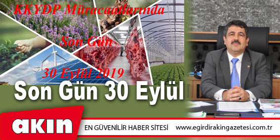 KKYDP Müracaatlarında Son Gün 30 Eylül