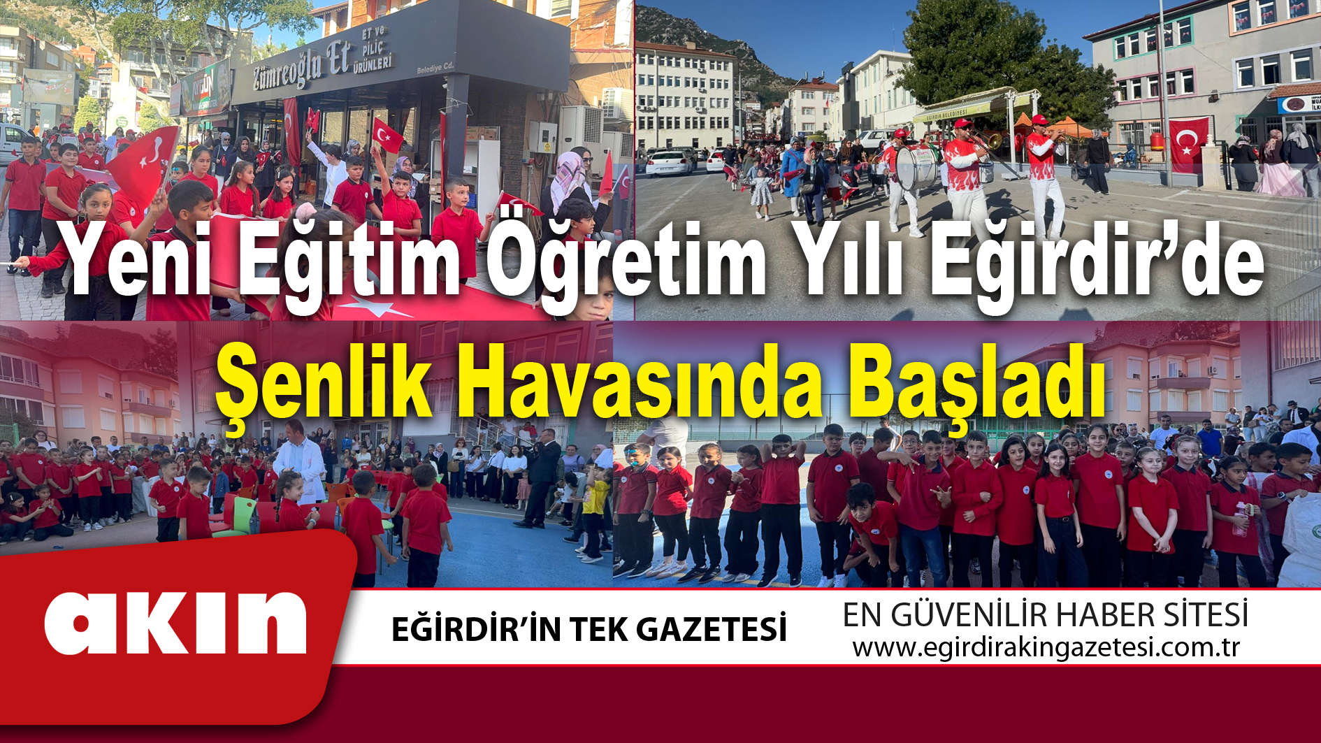 eğirdir haber,akın gazetesi,egirdir haberler,son dakika,Yeni Eğitim Öğretim Yılı Eğirdir’de Şenlik Havasında Başladı