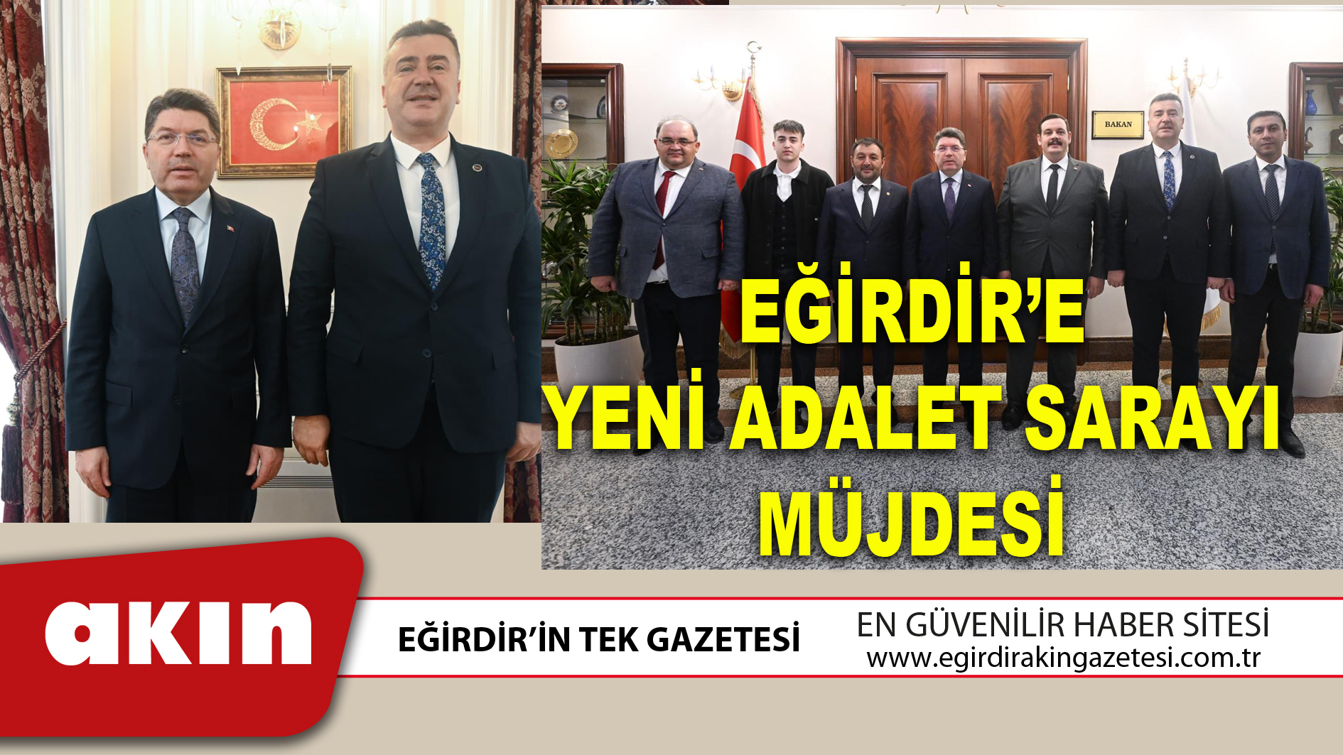 EĞİRDİR’E YENİ ADALET SARAYI MÜJDESİ
