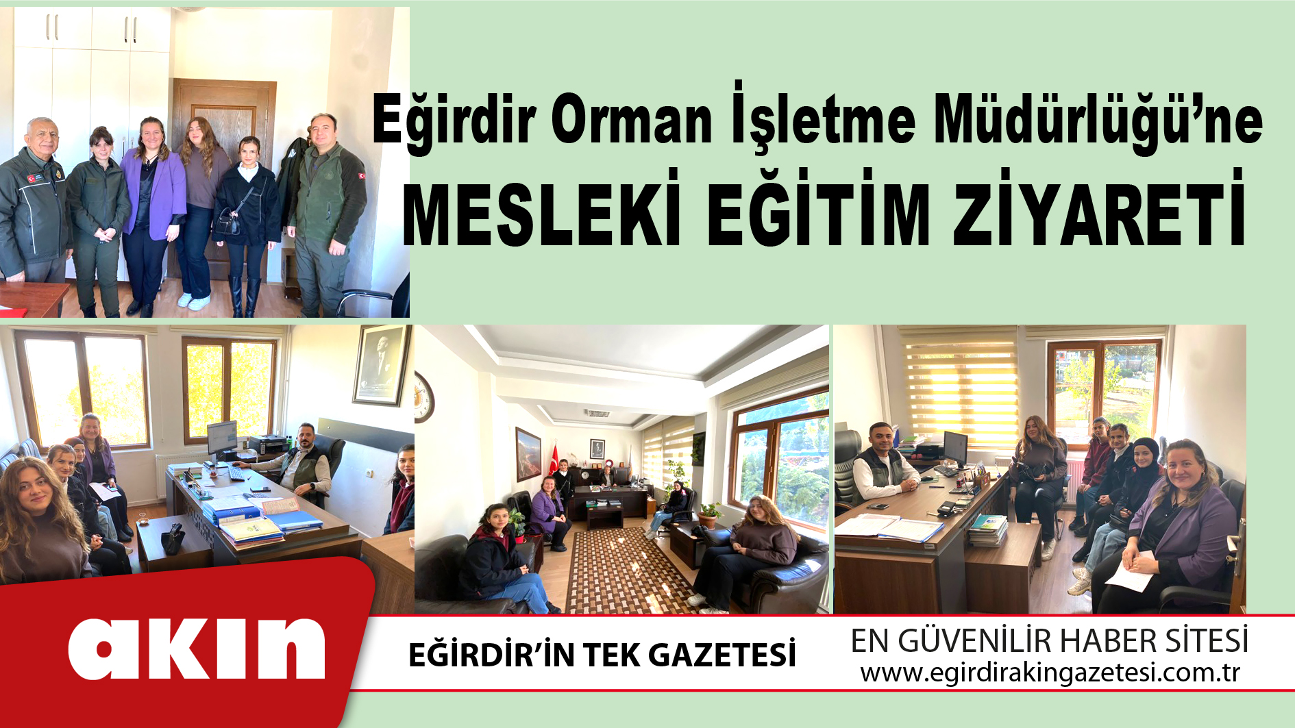 eğirdir haber,akın gazetesi,egirdir haberler,son dakika,Eğirdir Orman İşletme Müdürlüğü’ne Mesleki Eğitim Ziyareti