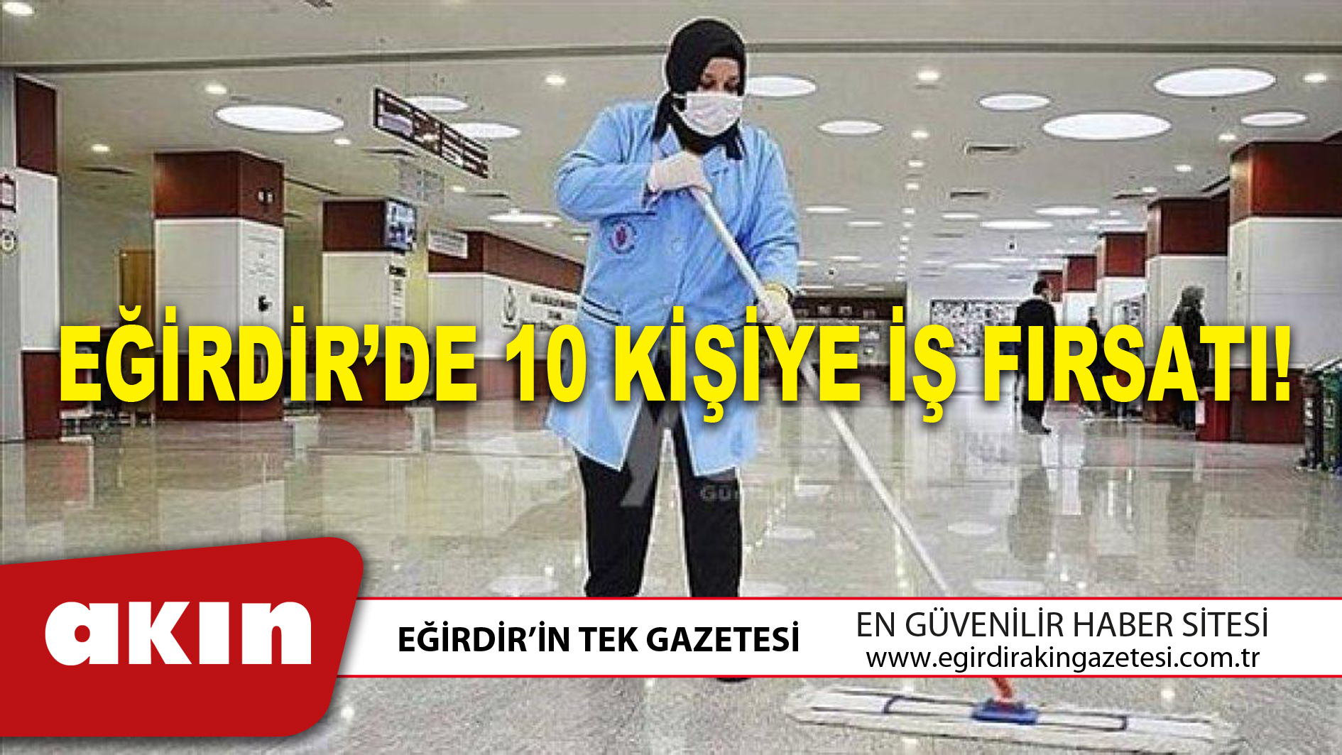 EĞİRDİR’DE 10 KİŞİYE İŞ FIRSATI