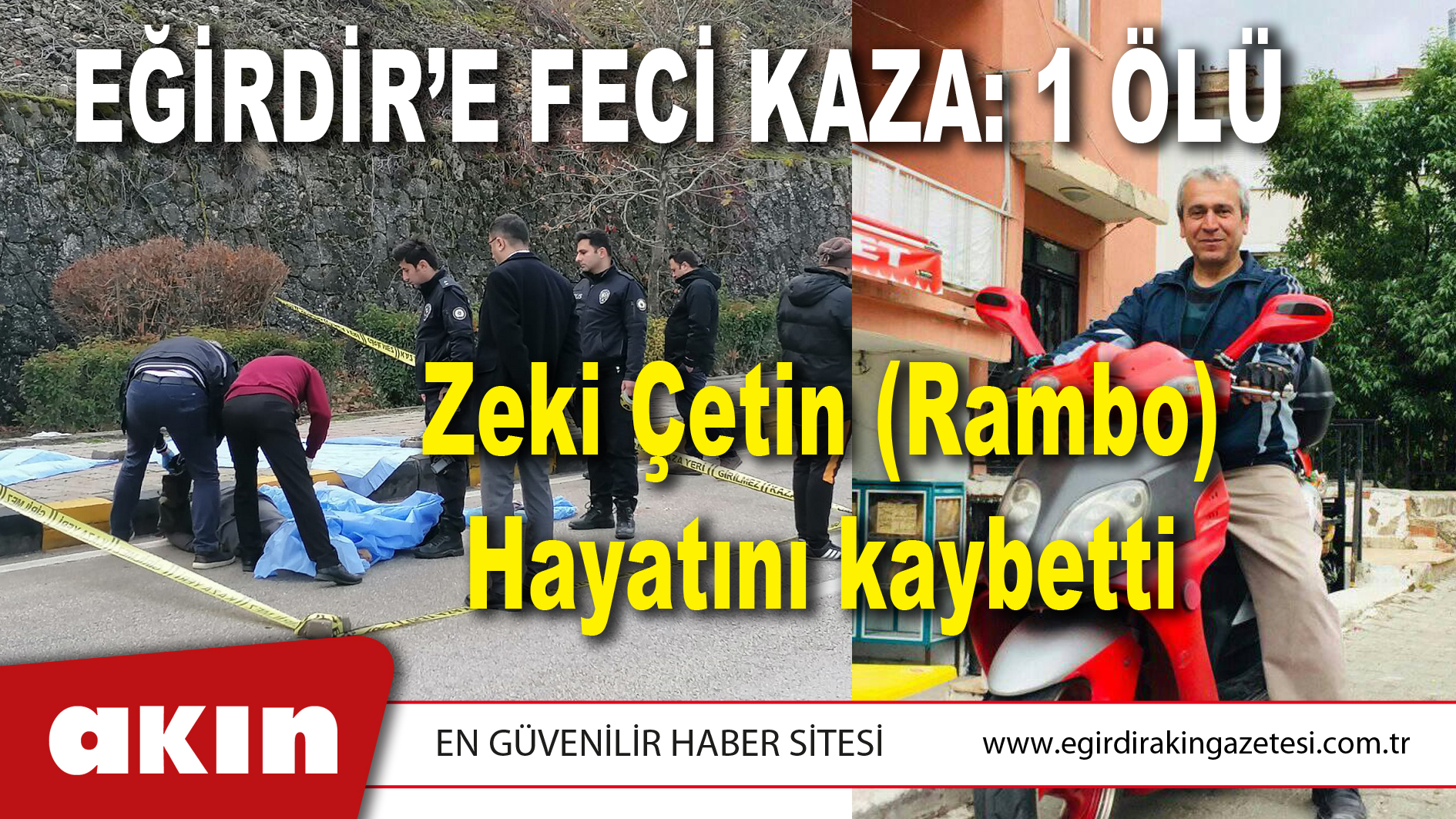 EĞİRDİR’E FECİ KAZA: 1 ÖLÜ