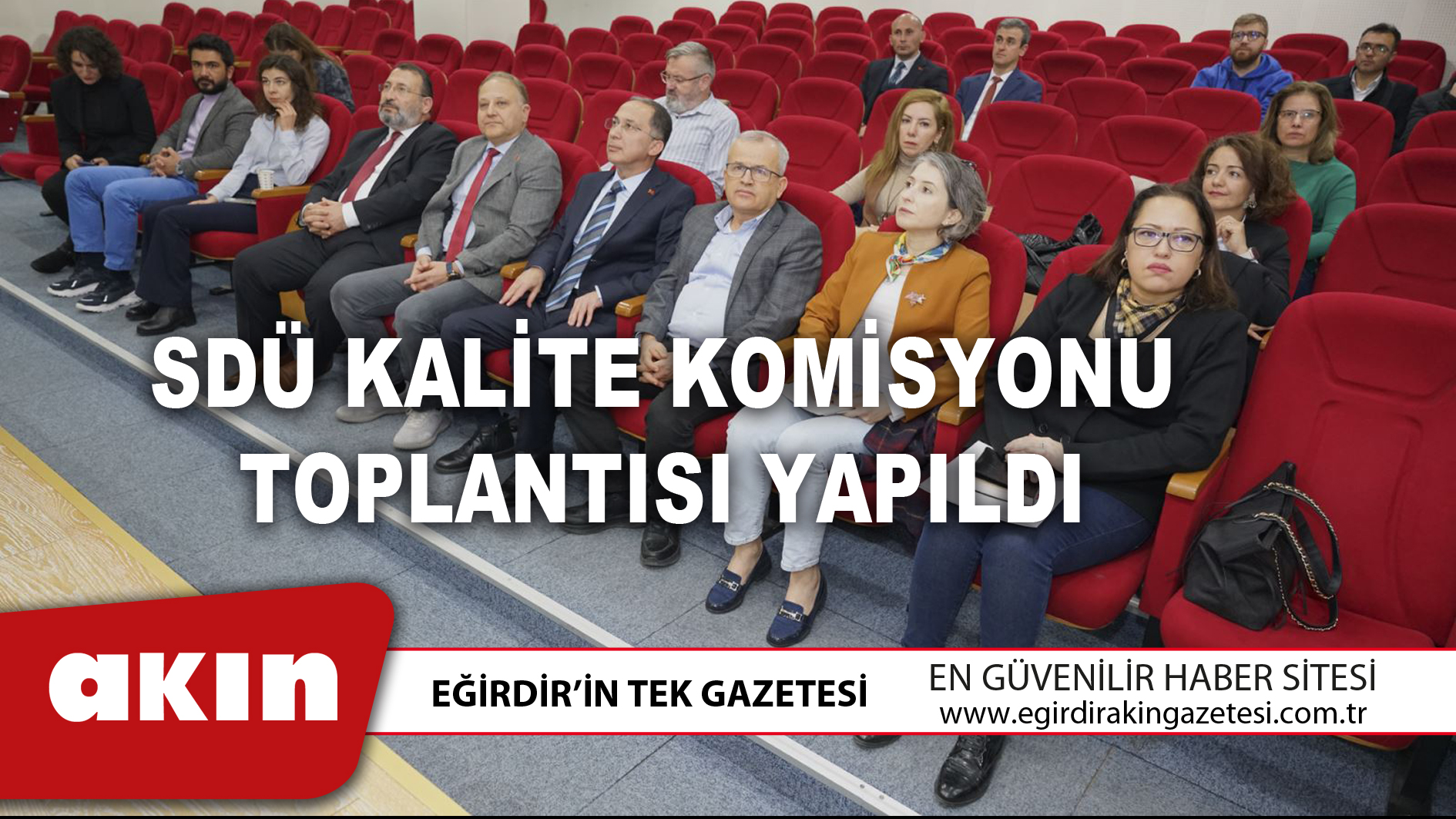 SDÜ KALİTE KOMİSYONU TOPLANTISI YAPILDI