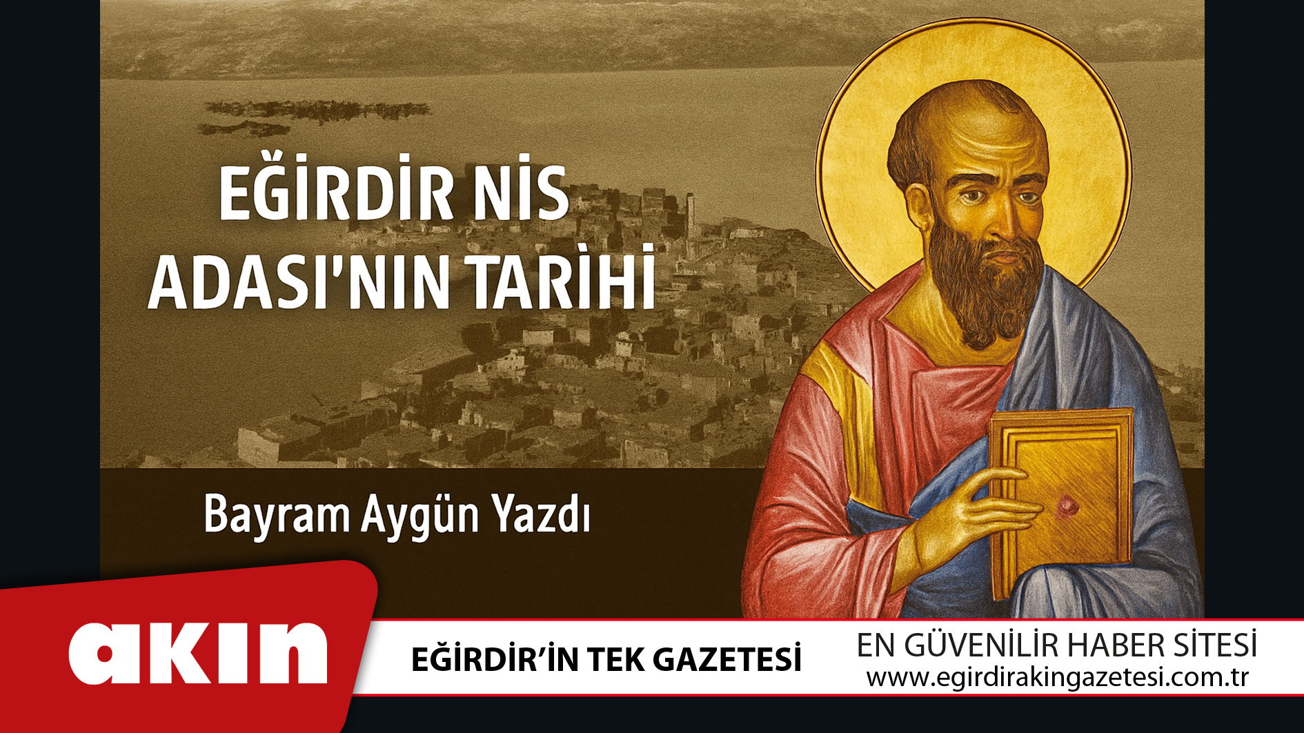 eğirdir haber,akın gazetesi,egirdir haberler,son dakika,Eğirdir’in Kalbindeki Ada 