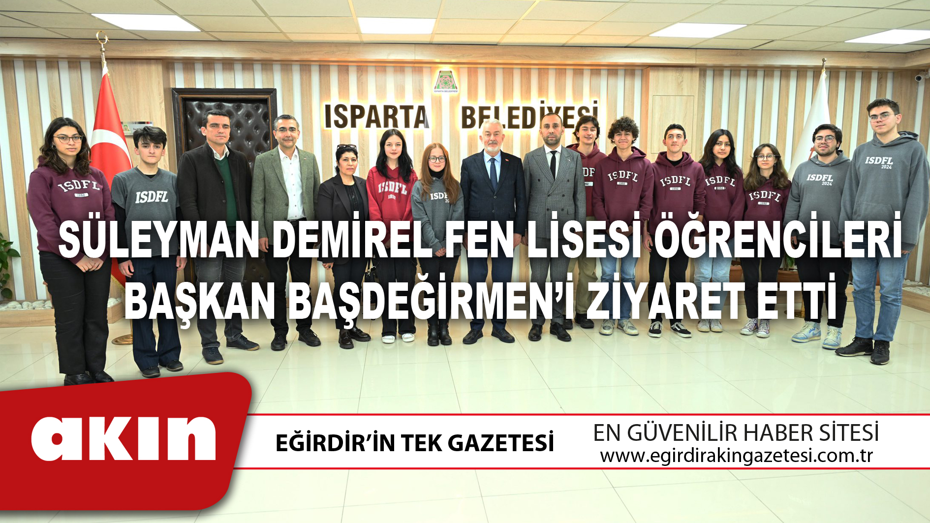 Süleyman Demirel Fen Lisesi Öğrencileri Başkan Başdeğirmen’i Ziyaret Etti
