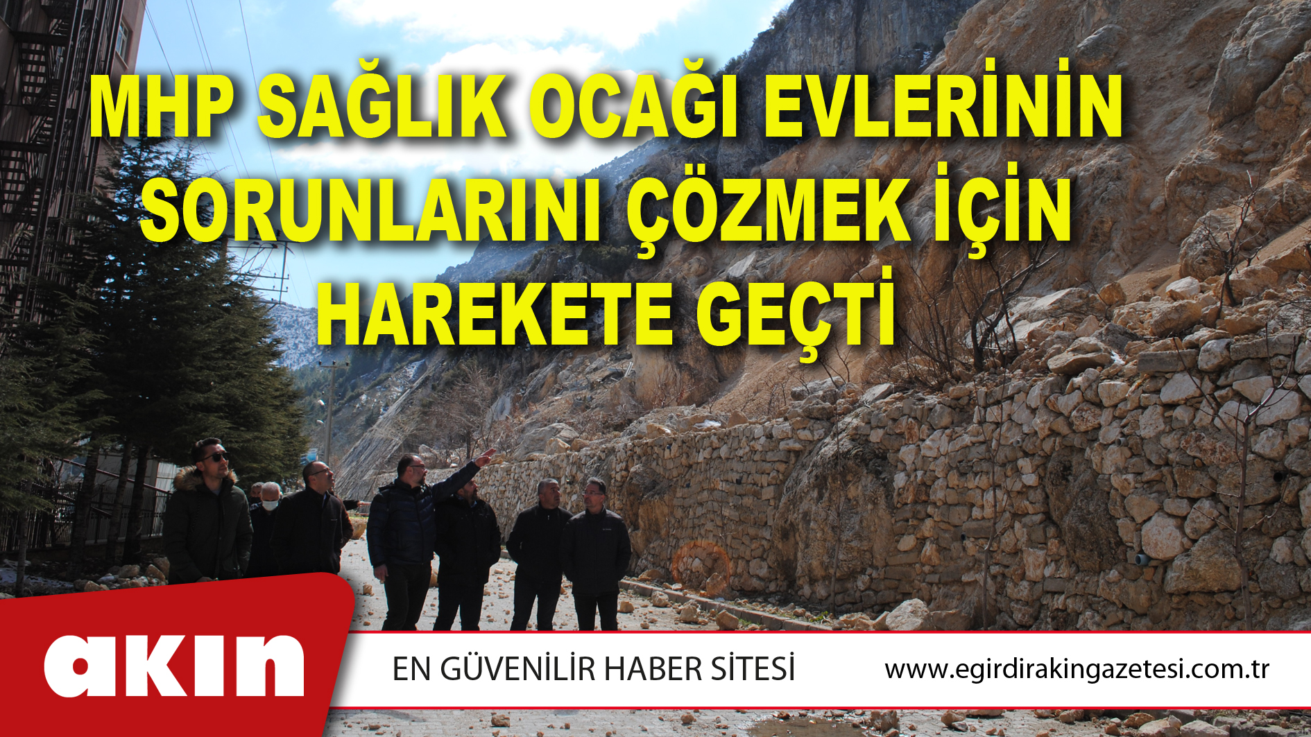 MHP SAĞLIK OCAĞI EVLERİNİN SORUNLARINI ÇÖZMEK İÇİN HAREKETE GEÇTİ