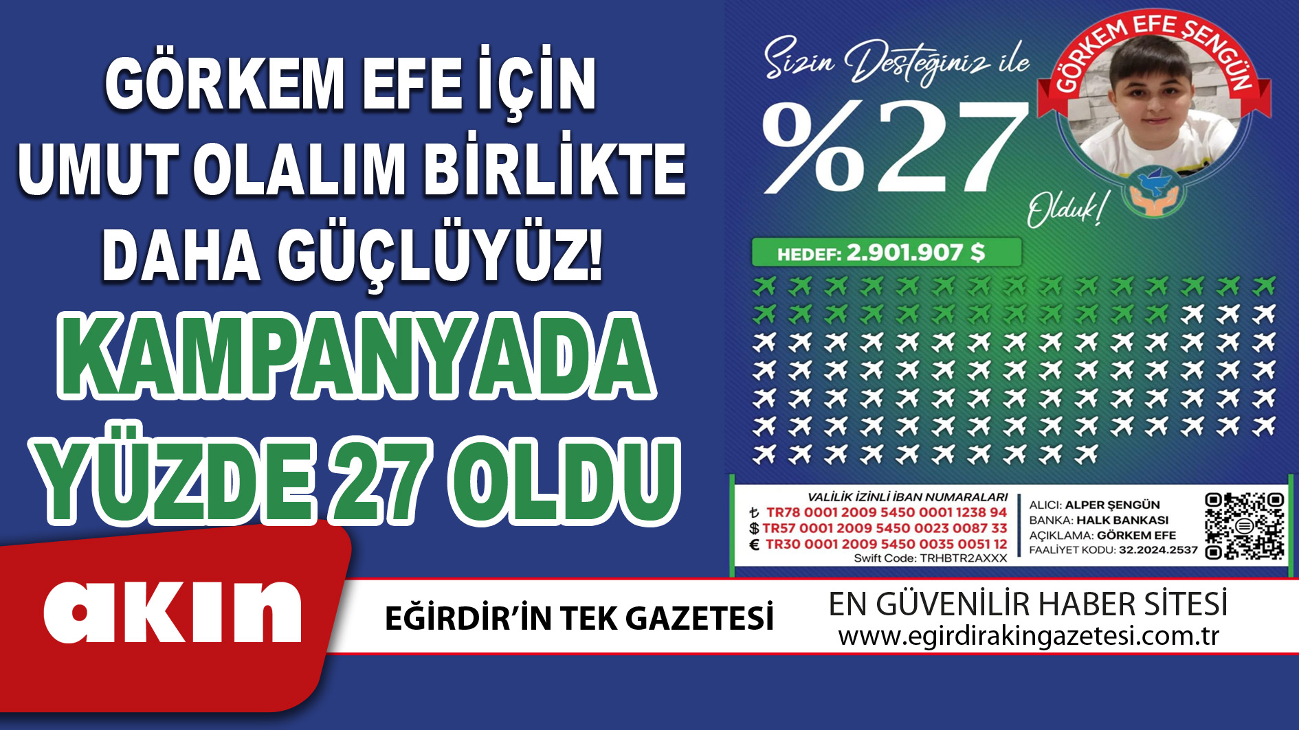 GÖRKEM EFE İÇİN UMUT OLALIM BİRLİKTE DAHA GÜÇLÜYÜZ!
