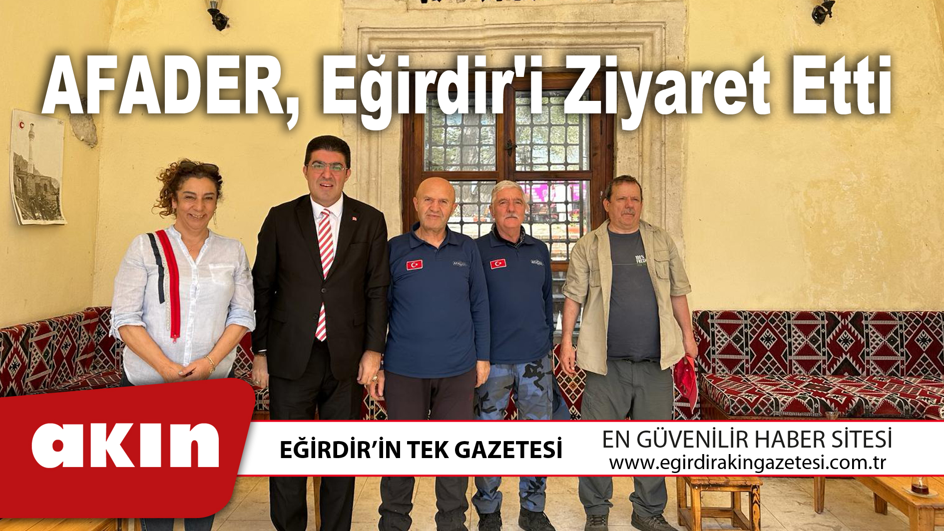 AFADER, Eğirdir'i Ziyaret Etti