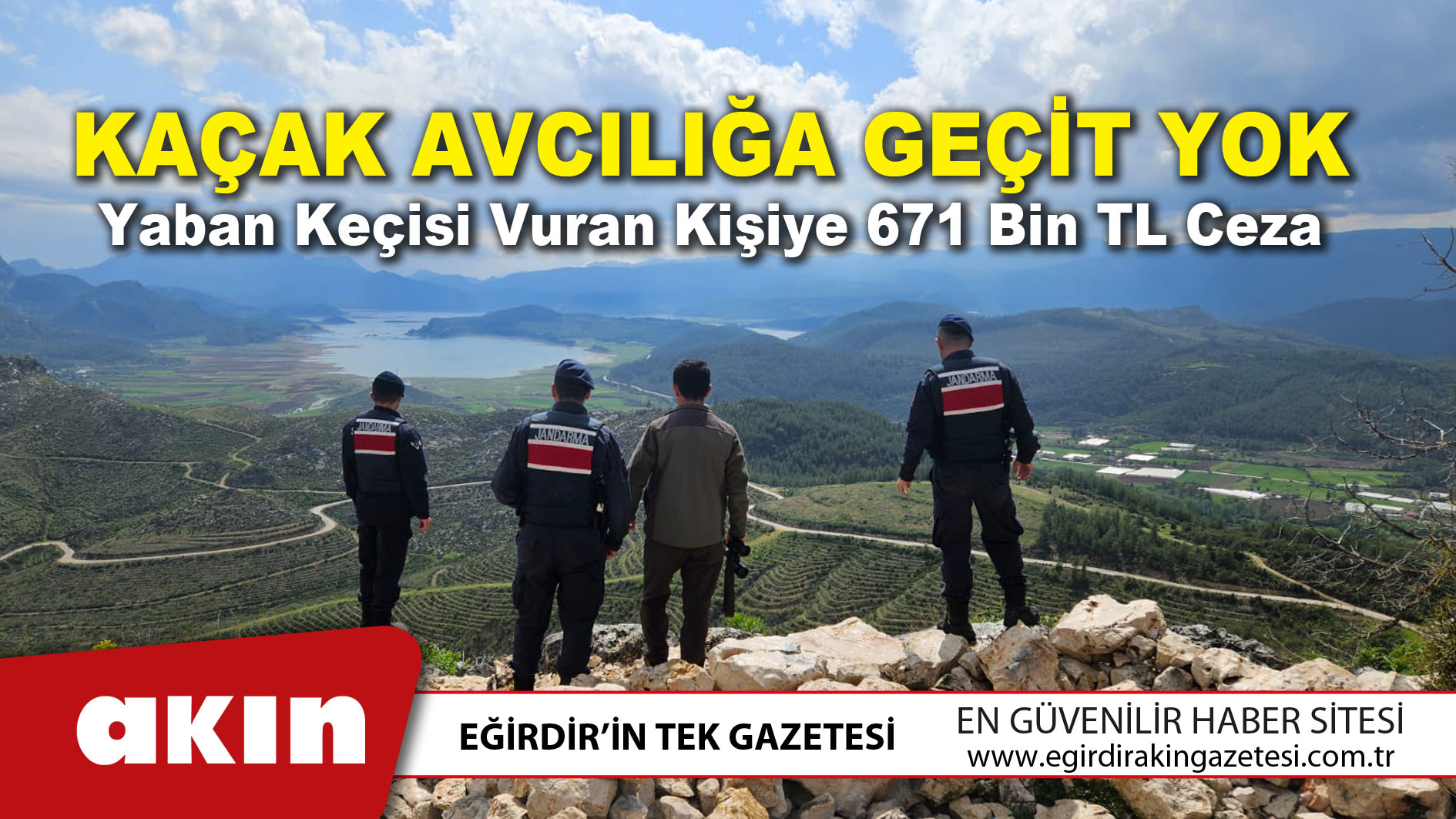 Kaçak Avcılığa Geçit Yok