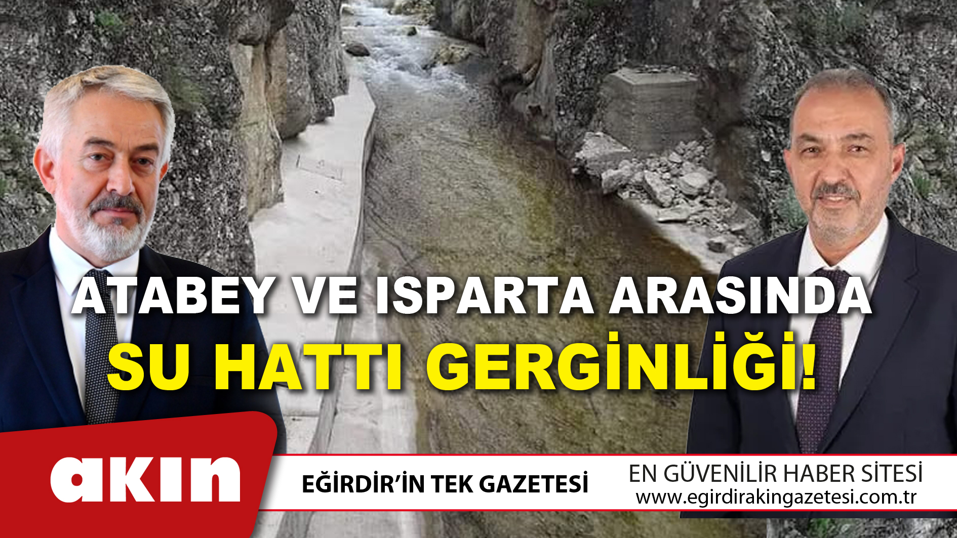 Atabey Ve Isparta Arasında Su Hattı Gerginliği! 